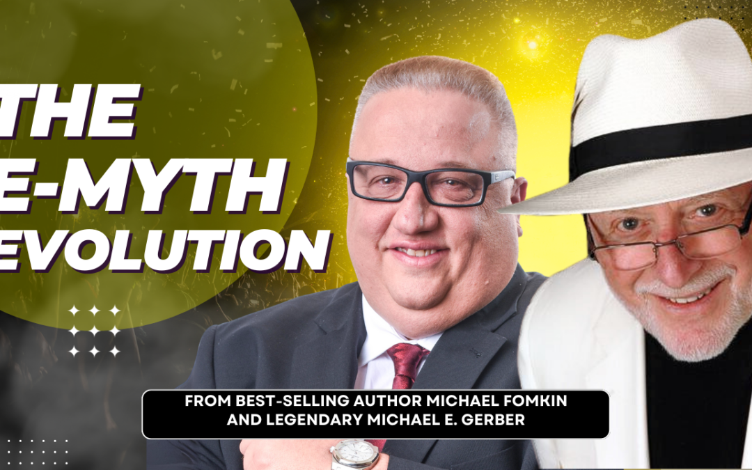 Michael Fomkin Partners with SuccessBooks® to Co-Author “The E-Myth Evolution” Alongside Michael E. Gerber