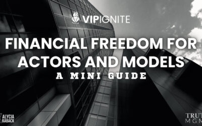 Financial Freedom for Actors and Models: A Mini Guide