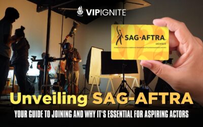 Unveiling SAG-AFTRA: Your Guide to Joining and Why It’s Essential for Aspiring Actors