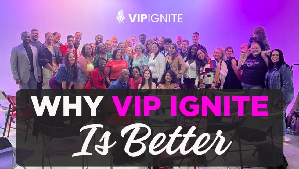 Why VIP Ignite is Better: Breaking Through the Casting Pecking Order