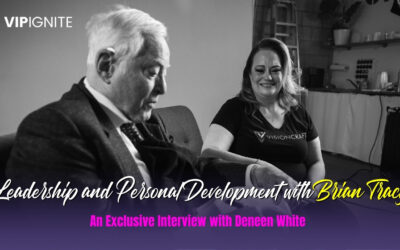 Leadership and Personal Development with Brian Tracy: An Exclusive Interview with Deneen White