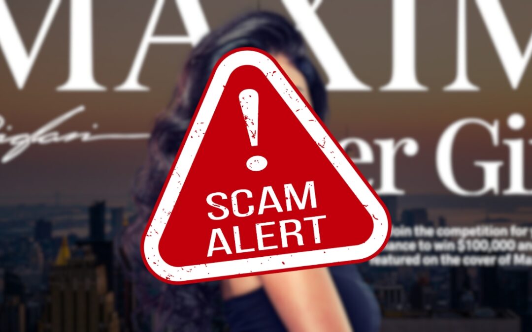 Why the Maxim Cover Girl Contest is a Scam – A Warning for Aspiring Models