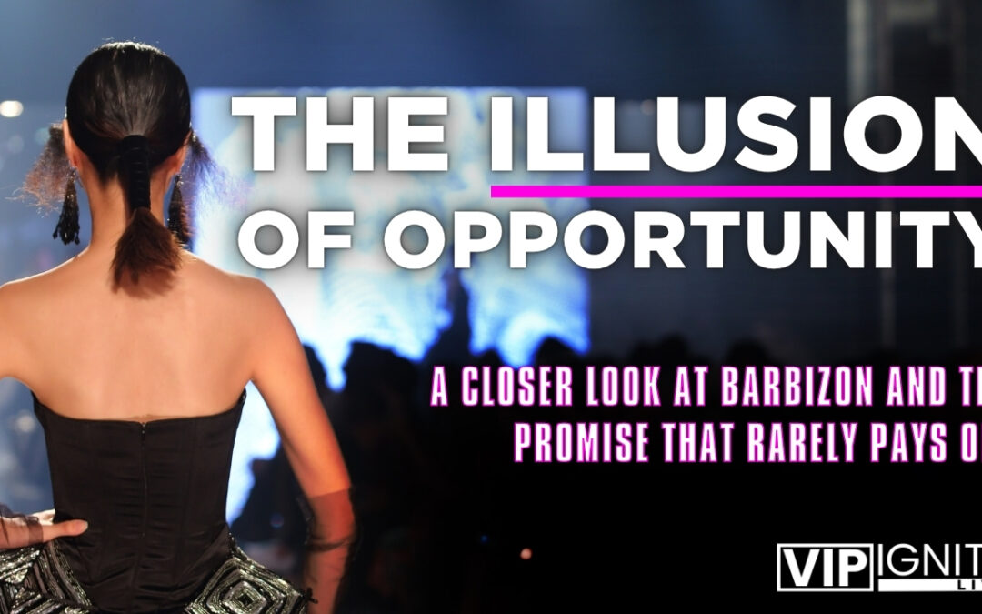 The Illusion of Opportunity: A Closer Look at Barbizon and the Promise That Rarely Pays Off