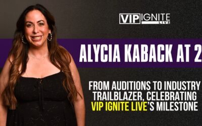 Alycia Kaback at 20: From Auditions to Industry Trailblazer, Celebrating VIP Ignite Live’s Milestone