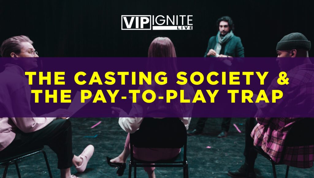 Spotlight: The Casting Society & the Pay‑to‑Play Trap