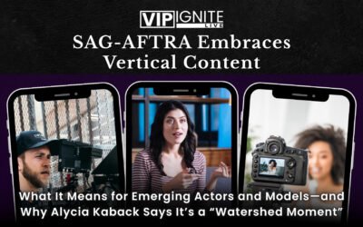 SAG-AFTRA Embraces Vertical Content: What It Means for Emerging Actors and Models—and Why Alycia Kaback Says It’s a “Watershed Moment”