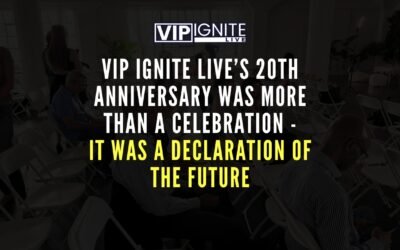 VIP Ignite LIVE’s 20th Anniversary Was More Than a Celebration—It Was a Declaration of the Future