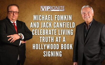 Michael Fomkin and Jack Canfield Celebrate Living Truth at a Hollywood Book Signing