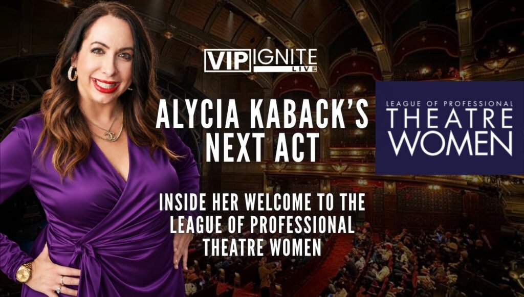 Alycia Kaback’s Next Act: League of Professional Theatre Women Michael Fomkin Executive Producer