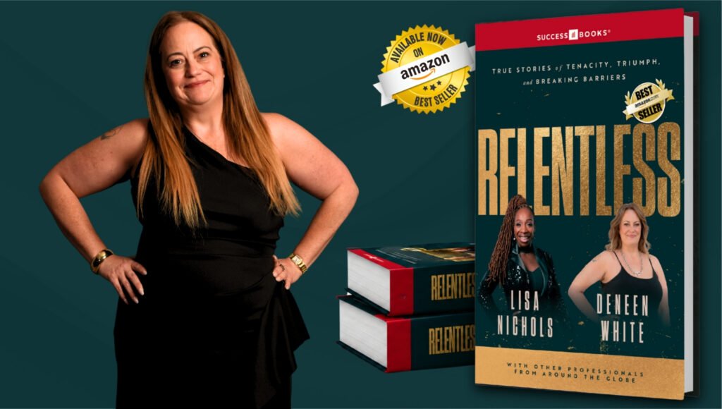Relentless: Deneen White’s Amazon Bestseller Lights Up Times Square Michael Fomkin Executive Producer